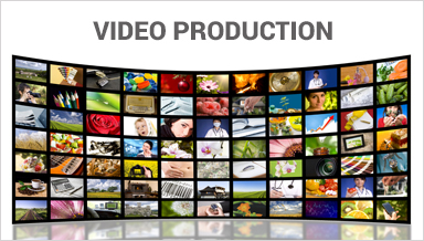 VIDEO PRODUCTION